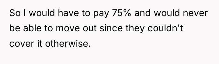 So I would have to pay 75% and would never...