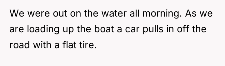 We were out on the water all morning. As we...