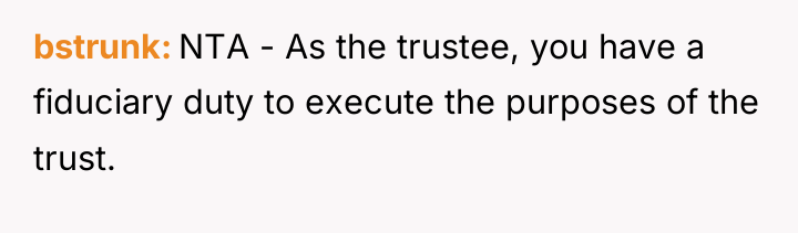 bstrunk NTA - As the trustee, you have a fiduciary...