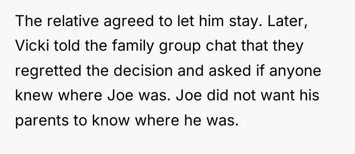 The relative agreed to let him stay. Later, Vicki told...