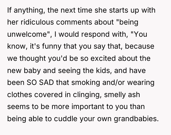 If anything, the next time she starts up with her...