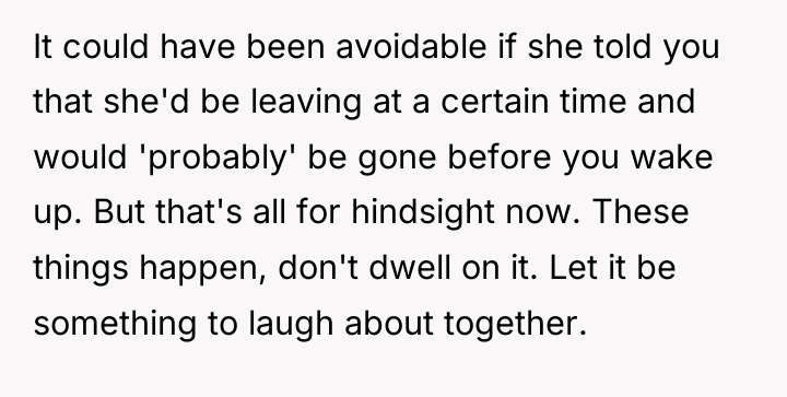 It could have been avoidable if she told you that...
