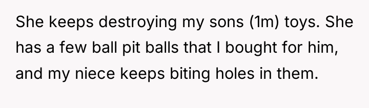 She keeps destroying my sons (1m) toys. She has a...