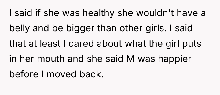 I said if she was healthy she wouldn't have a...