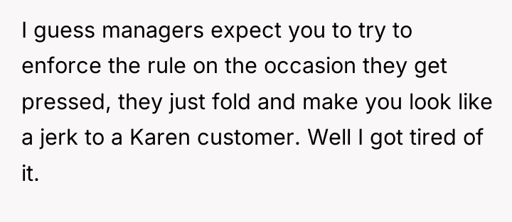 I guess managers expect you to try to enforce the...