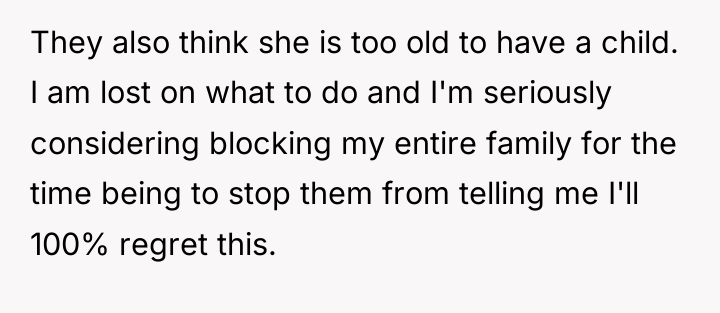 They also think she is too old to have a...