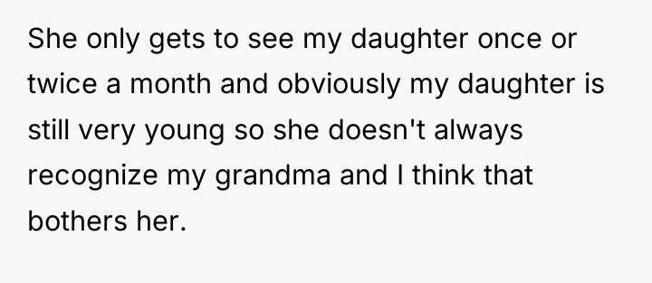 She only gets to see my daughter once or twice...
