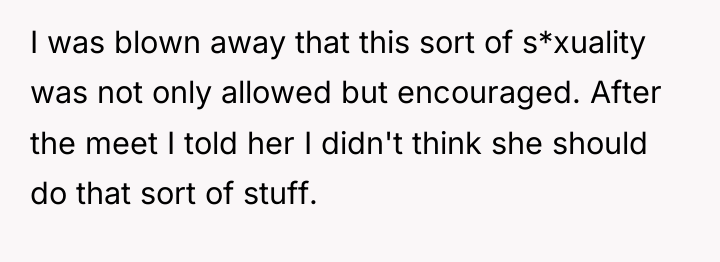 I was blown away that this sort of s*xuality was...