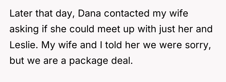Later that day, Dana contacted my wife asking if she...