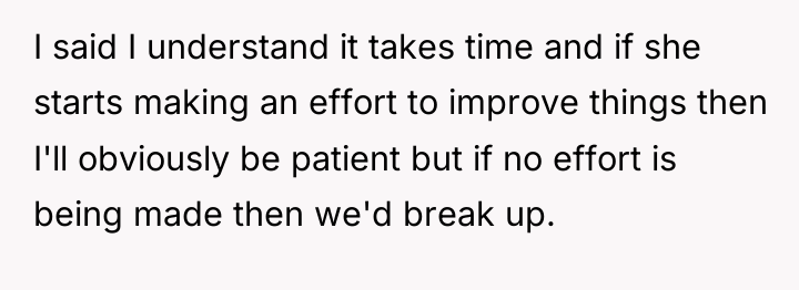 I said I understand it takes time and if she...