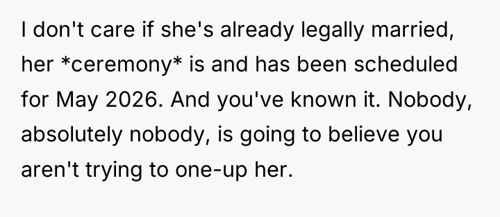 I don't care if she's already legally married, her *ceremony*...
