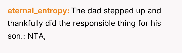 eternal_entropy The dad stepped up and thankfully did the responsible...