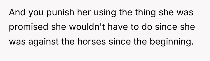 And you punish her using the thing she was promised...