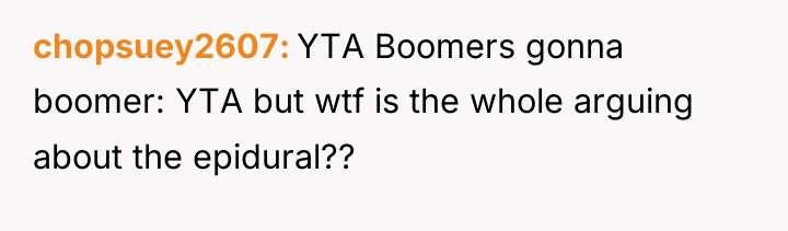chopsuey2607 YTA Boomers gonna boomer: YTA but wtf is the...
