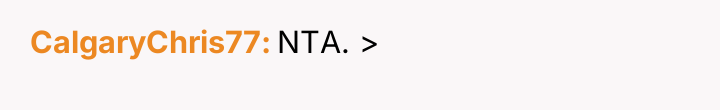 CalgaryChris77 NTA. >