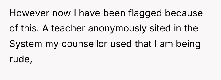 However now I have been flagged because of this. A...