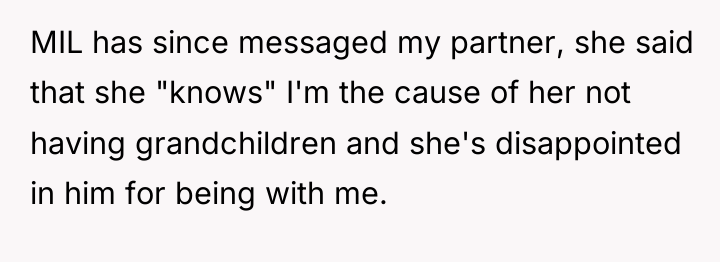 MIL has since messaged my partner, she said that she...