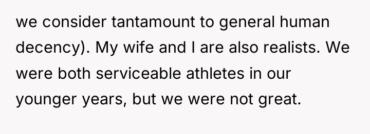 we consider tantamount to general human decency). My wife and...