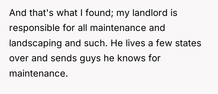 And that's what I found; my landlord is responsible for...