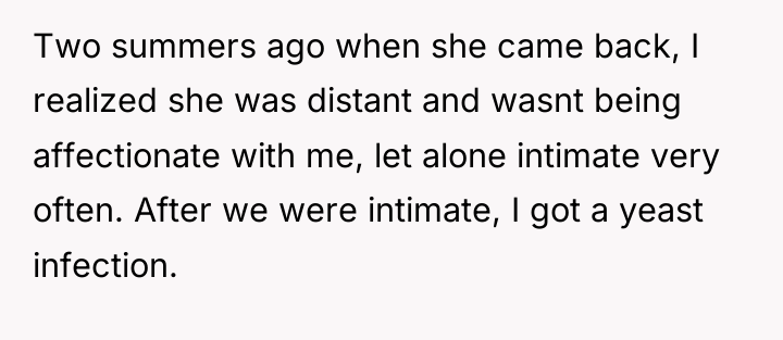 Two summers ago when she came back, I realized she...