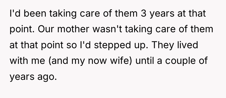 I'd been taking care of them 3 years at that...