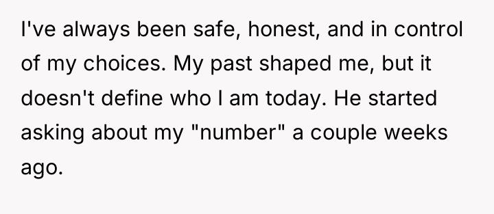 I've always been safe, honest, and in control of my...