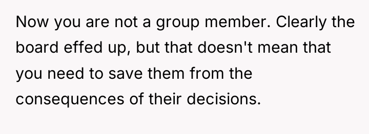 Now you are not a group member. Clearly the board...