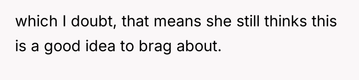 which I doubt, that means she still thinks this is...