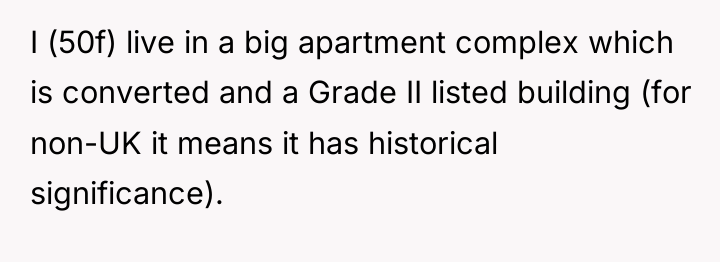 I (50f) live in a big apartment complex which is...