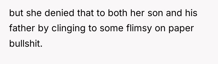 but she denied that to both her son and his...