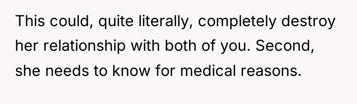 This could, quite literally, completely destroy her relationship with both...