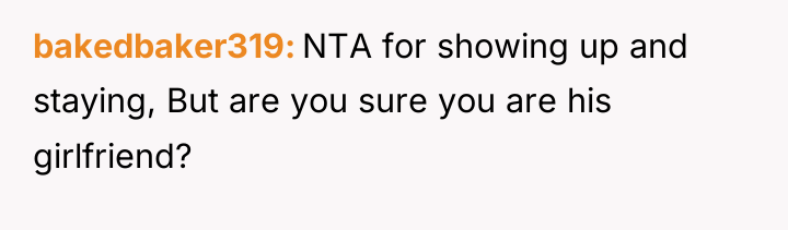bakedbaker319 NTA for showing up and staying, But are you...