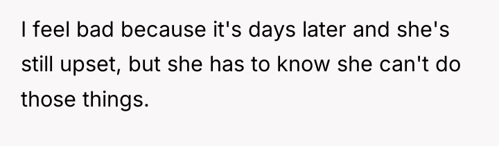 I feel bad because it's days later and she's still...