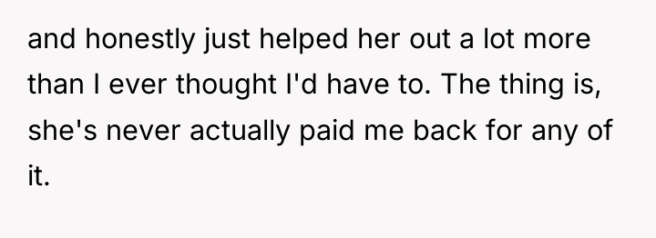 and honestly just helped her out a lot more than...
