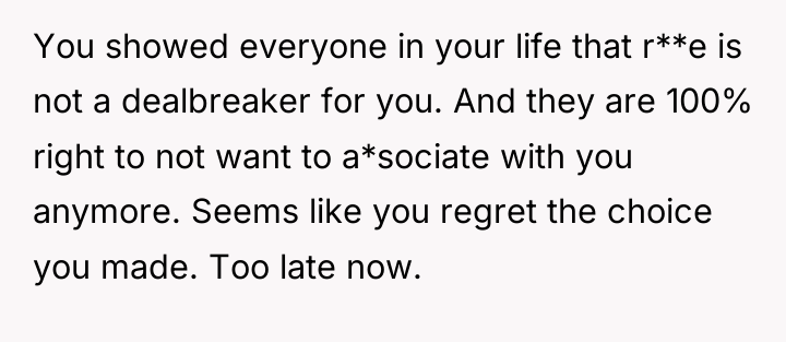 You showed everyone in your life that r**e is not...