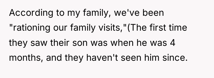 According to my family, we've been "rationing our family visits,"(The...