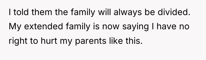 I told them the family will always be divided. My...