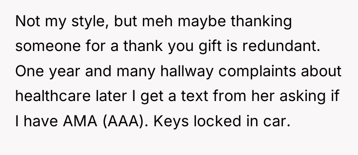 Not my style, but meh maybe thanking someone for a...