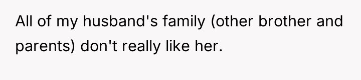 All of my husband's family (other brother and parents) don't...