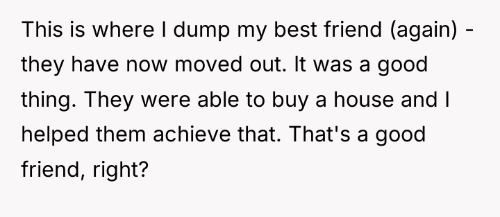 This is where I dump my best friend (again) -...