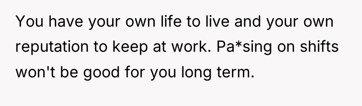 You have your own life to live and your own...