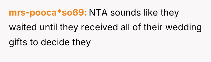 mrs-pooca*so69 NTA sounds like they waited until they received all...