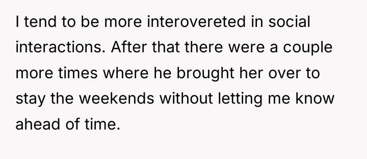 I tend to be more interovereted in social interactions. After...