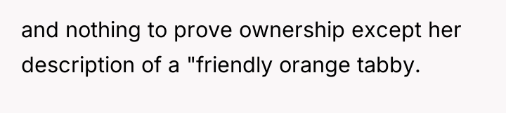 and nothing to prove ownership except her description of a...