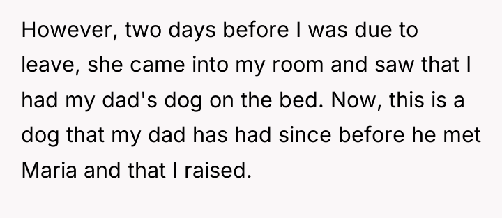 However, two days before I was due to leave, she...