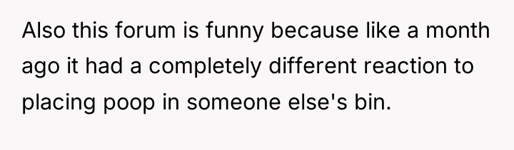 Also this forum is funny because like a month ago...