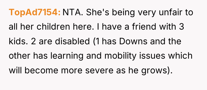 TopAd7154 NTA. She's being very unfair to all her children...
