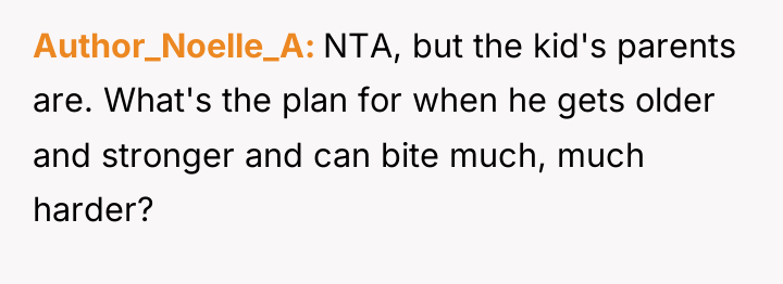 Author_Noelle_A NTA, but the kid's parents are. What's the plan...