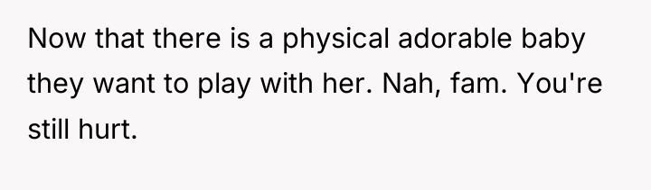 Now that there is a physical adorable baby they want...