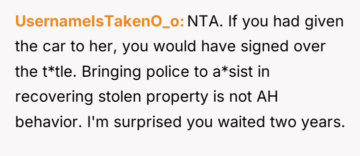 UsernameIsTakenO_o NTA. If you had given the car to her,...